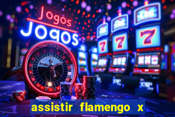 assistir flamengo x corinthians futemax